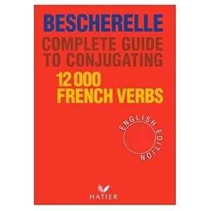 Bescherelle Complete Guide to Conjugating