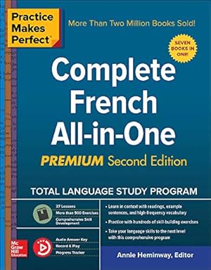 Practice Makes Perfect: Complete French All-in-One